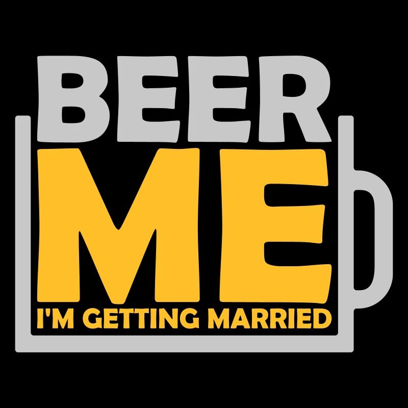 Beer Me Getting Married