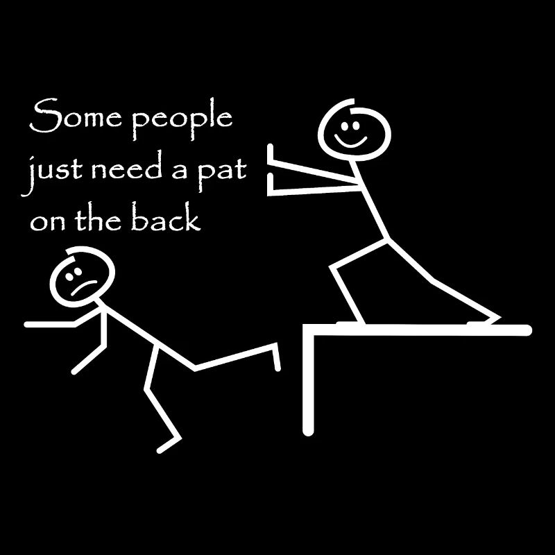 Some people just need a pat on the back