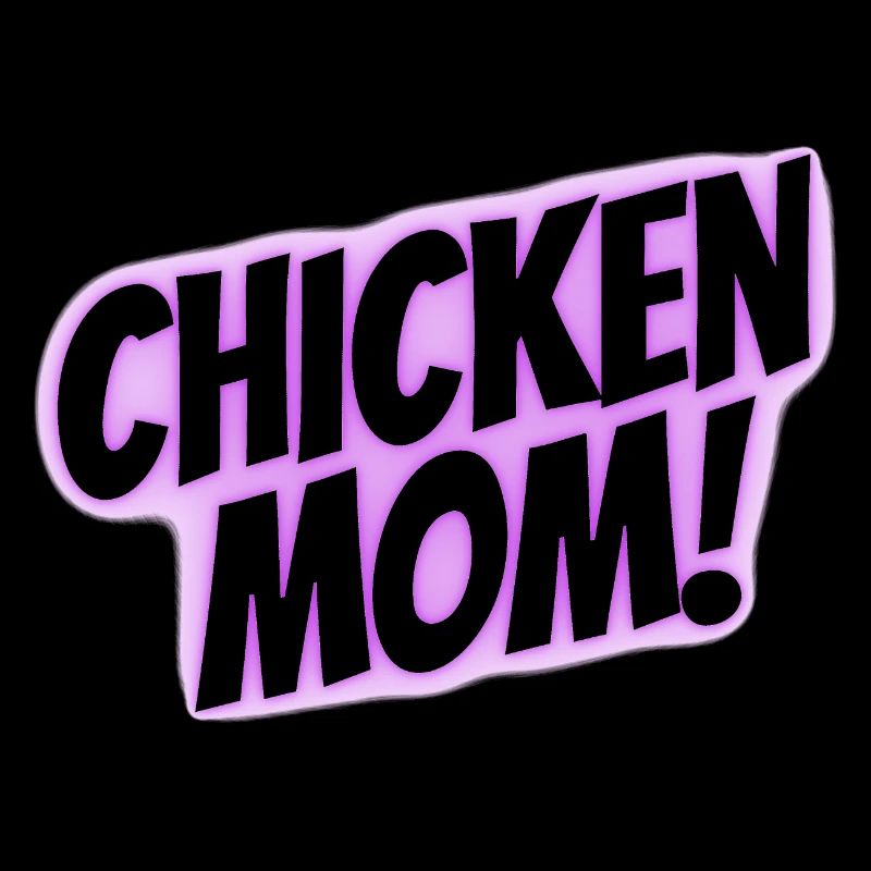 chicken mom