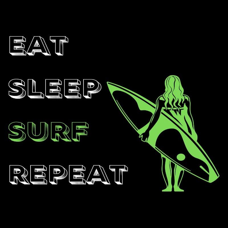 Eat Sleep Surf Repeat