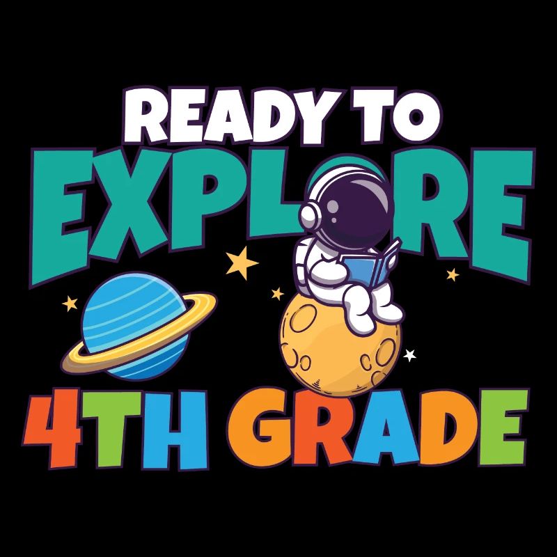 First Day Of School Day Ready to Explore 4th