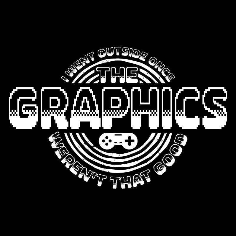 Je suis sorti une fois que les graphismes n’étaient pas si bons