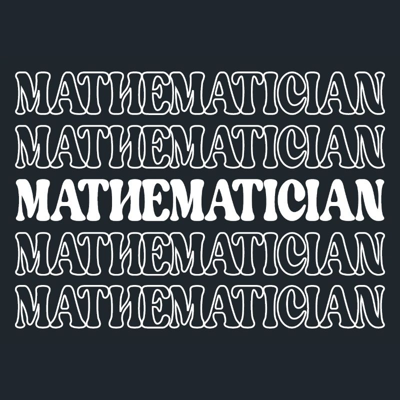 Mathématicien Mathiculteur Expert en maths Math Génie des maths