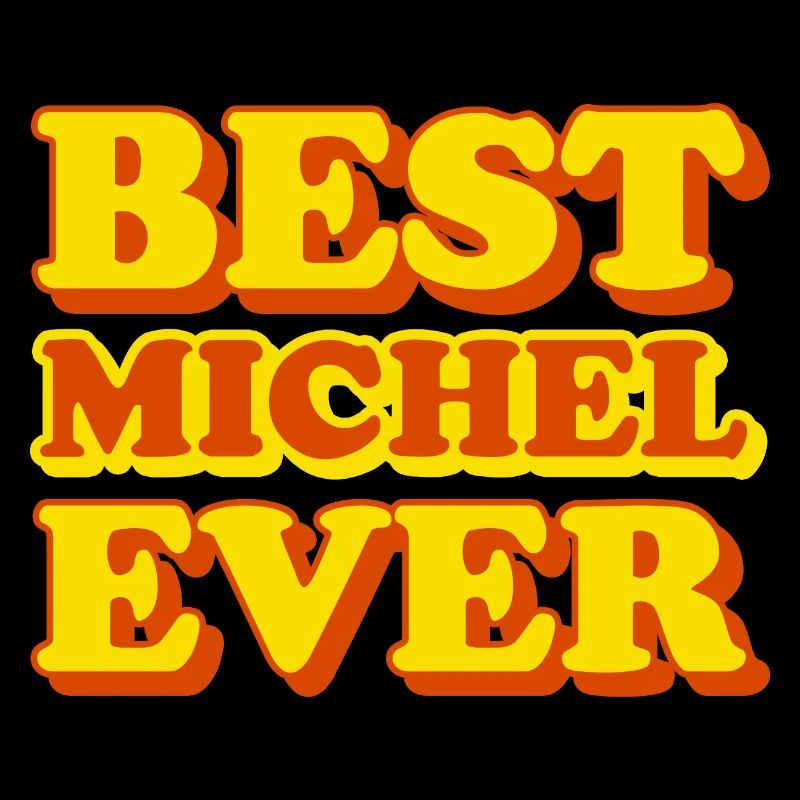 Michel First Name Funny Gift