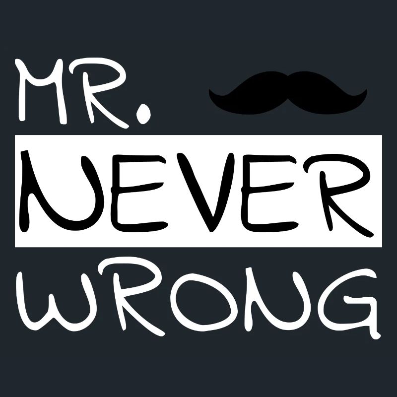 Partnerdesign "Mr. Never Wrong"