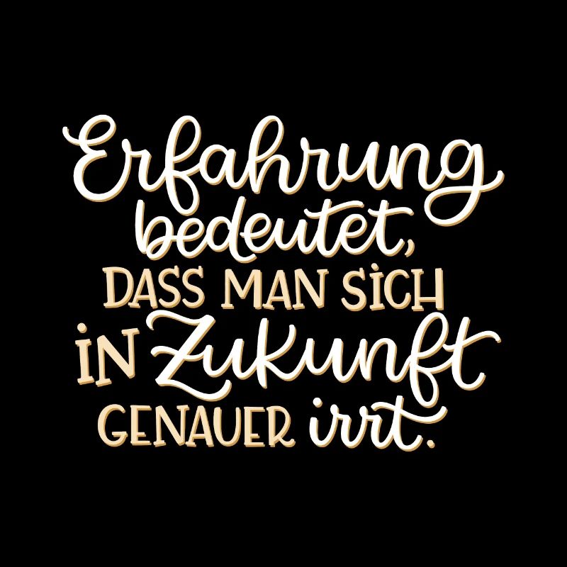 Erfahrung und genauer irren