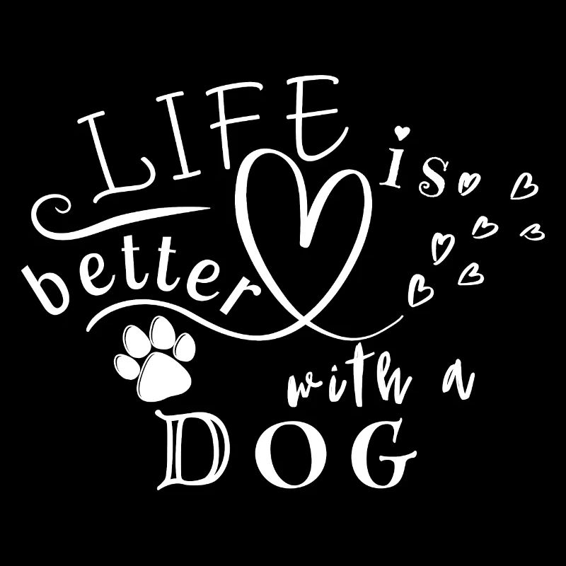La vie est plus belle avec un chien