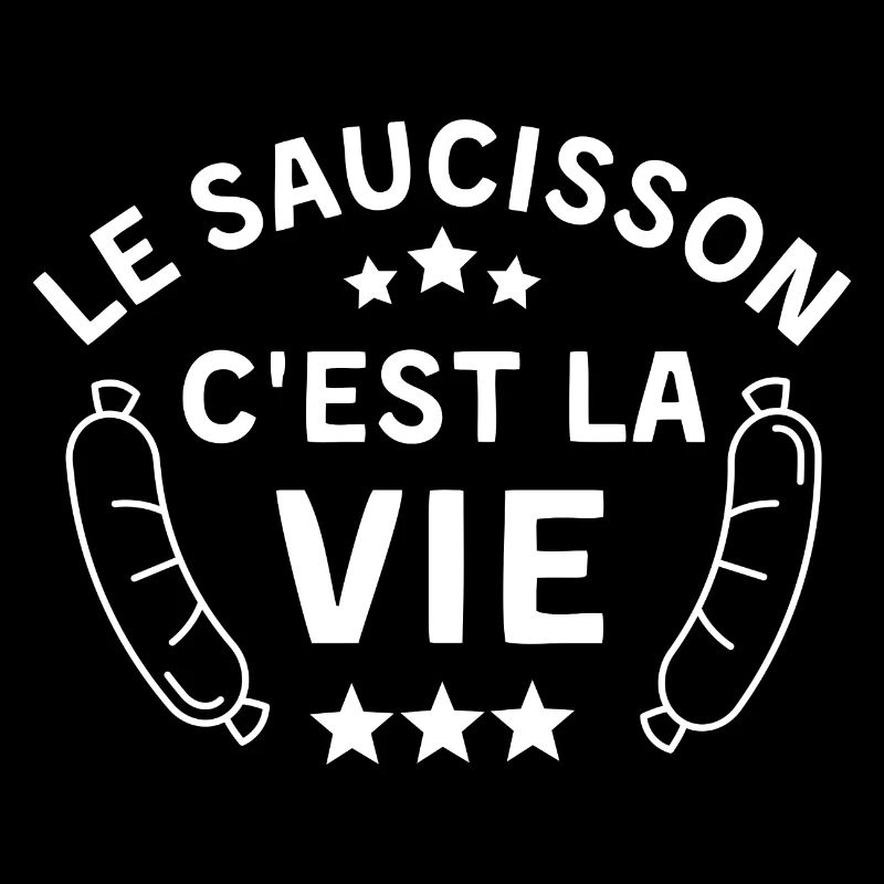 Le saucisson c est la vie 1
