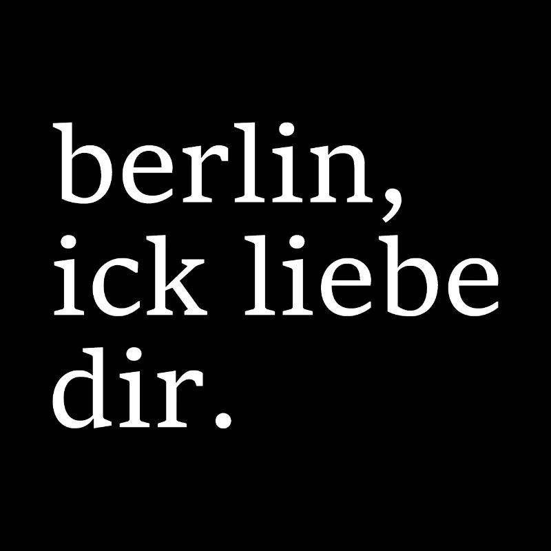 berlin, ick liebe dir. - Dialekt - Mundart