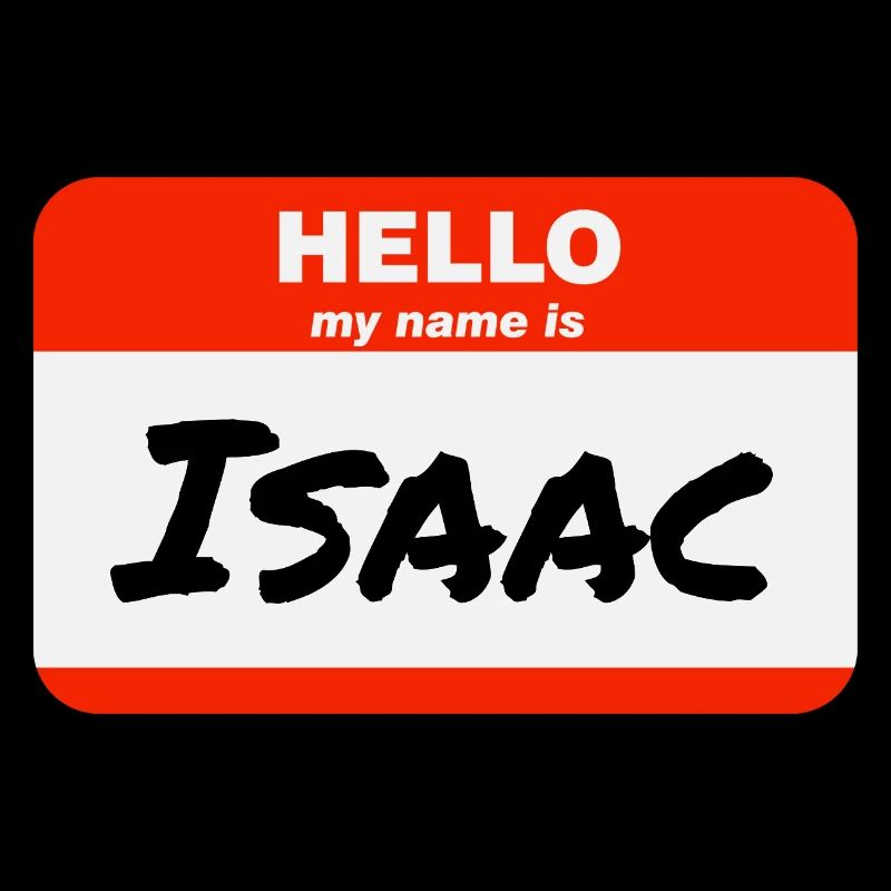 Hello My Name Is Isaac Etikett Namensschild