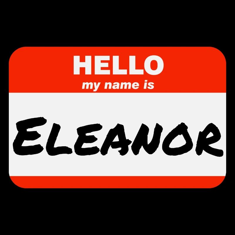 Hello My Name Is Eleanor Label Name Tag