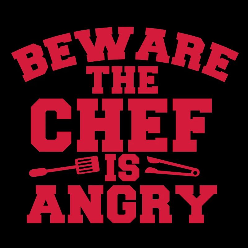 Vorsicht der Chef Koch ist wütend! Zange und Gabel