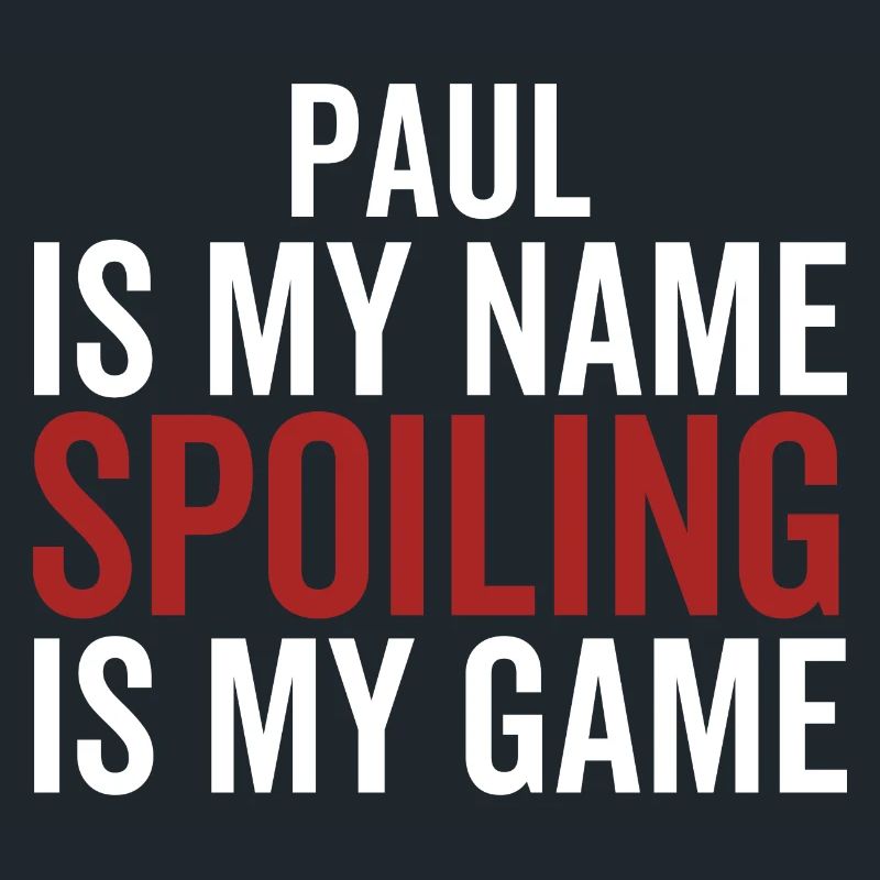 Paul est mon nom Spoiling est mon jeu