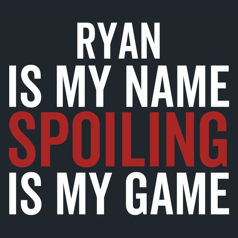 Ryan est mon nom Spoiling est mon jeu