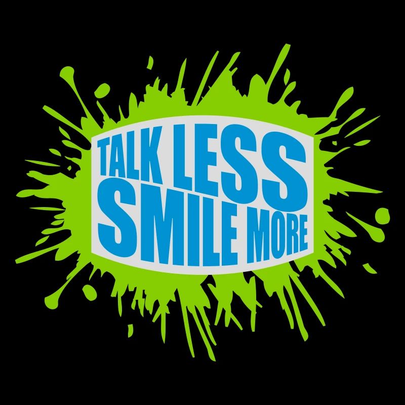 talk less smile more