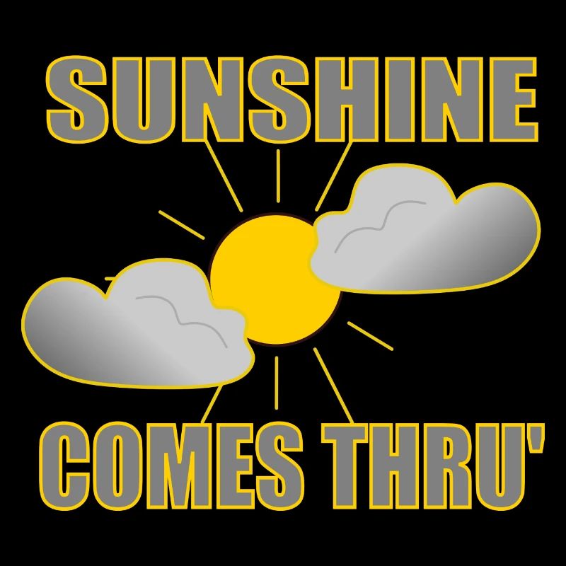 Sunshine Comes Thru' Sonne