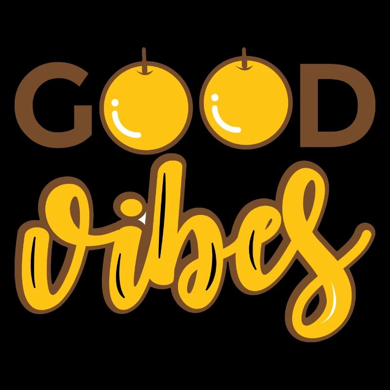 Good vibes