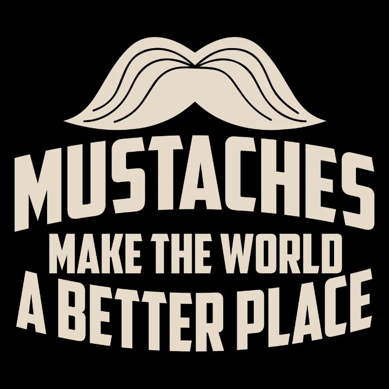 Handlebar Moustache Mustaches Make The World A