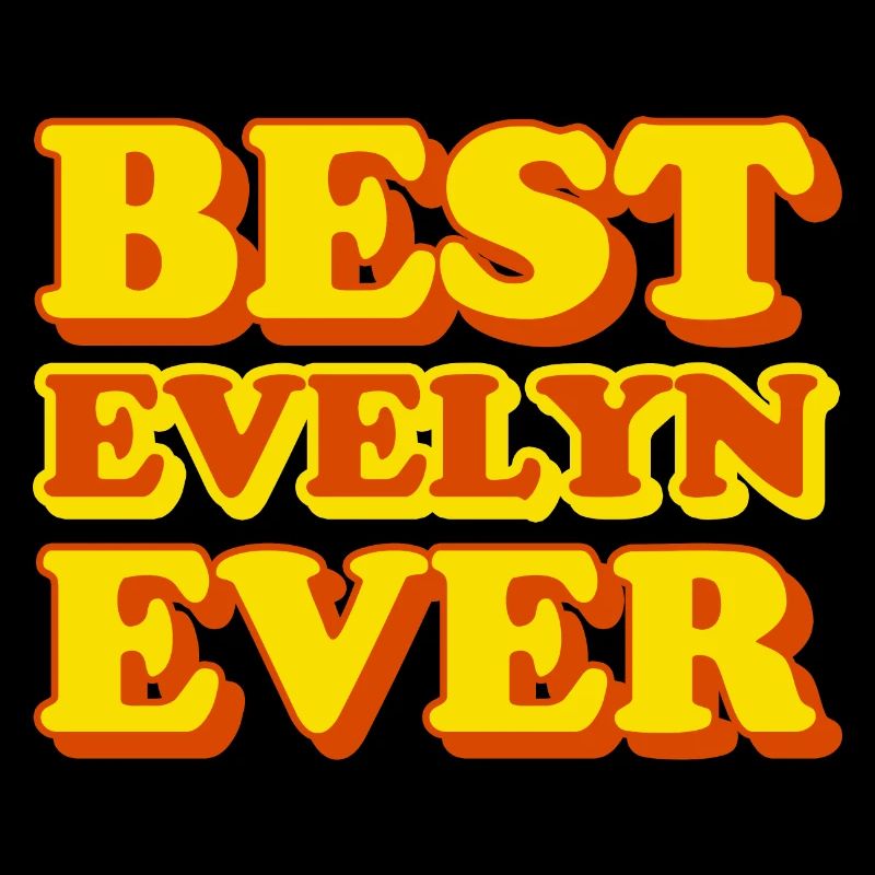 Evelyn First Name Funny Gift