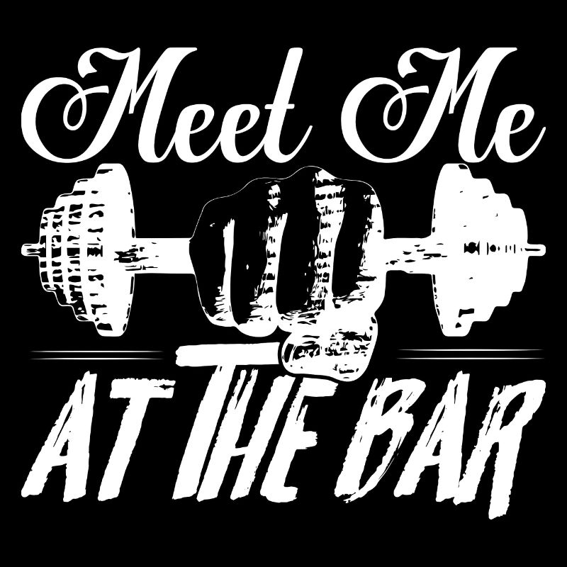 Meet Me At The Bar Weight Lifting Workout Training