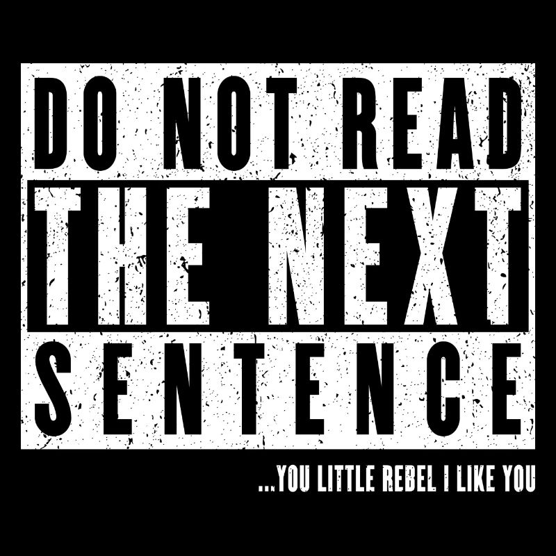 Dicton cool : Ne lisez pas - Funny Design