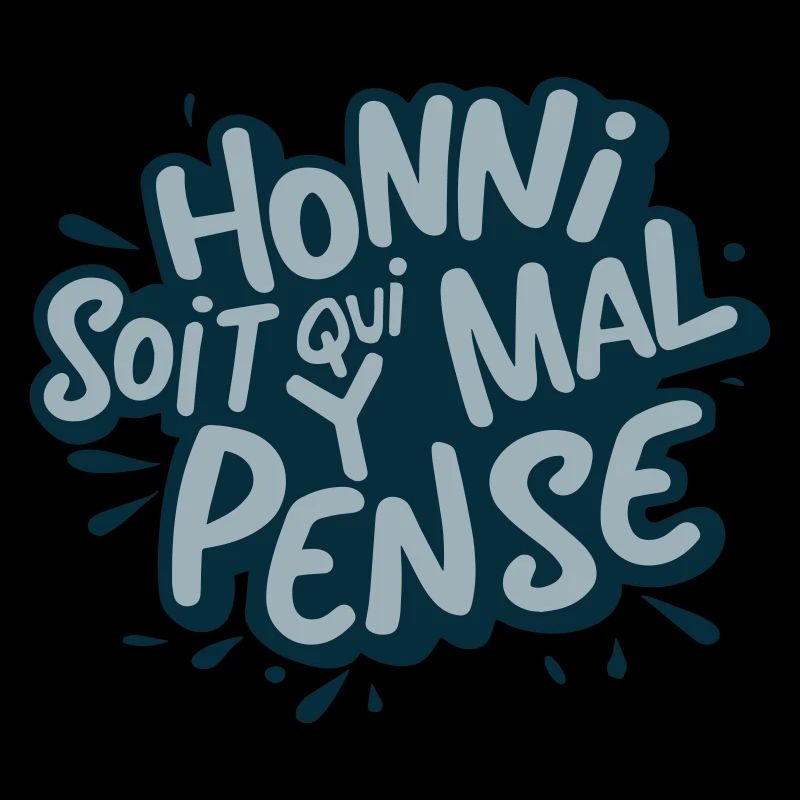 citation Honni soit qui mal y pense