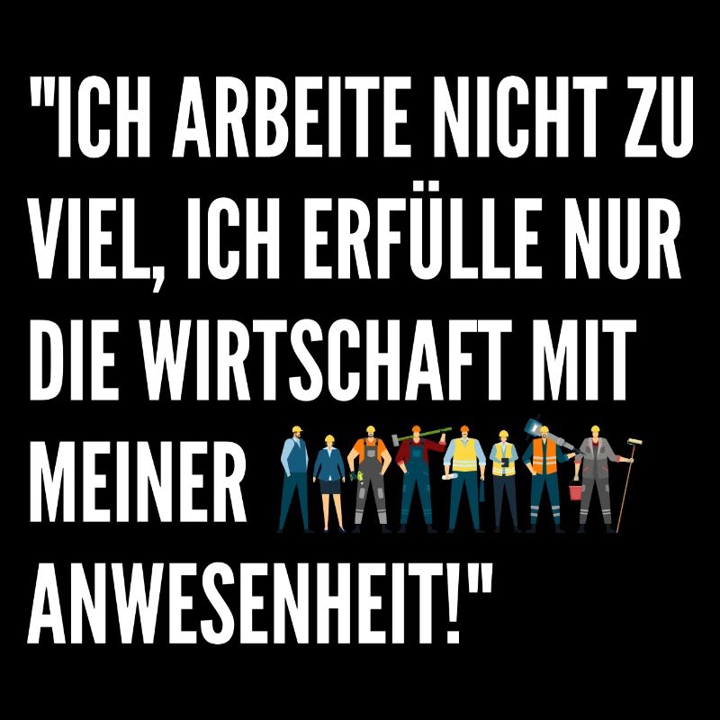 Lustige Sprüche Arbeit Witzige Geschenke Schicht