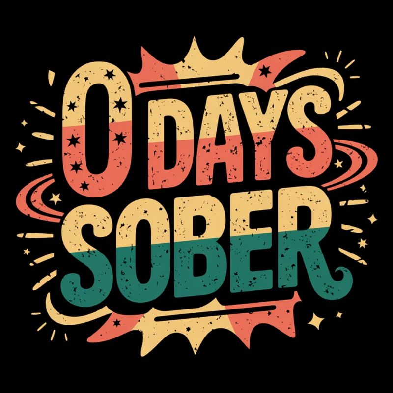 0 Days Sober 16