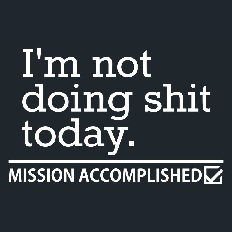 Shit Today – Procrastination Funny Saying Design