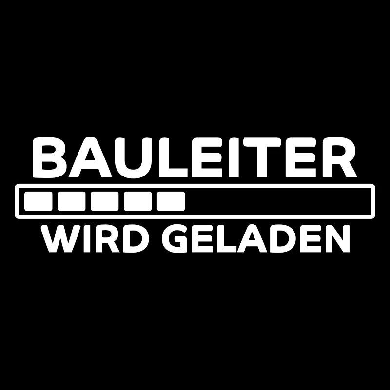 Bauleiter Spruch Baustelle Fun Bauleiter Geschenk