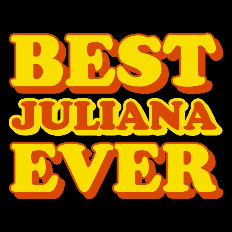 Juliana First Name Funny Gift