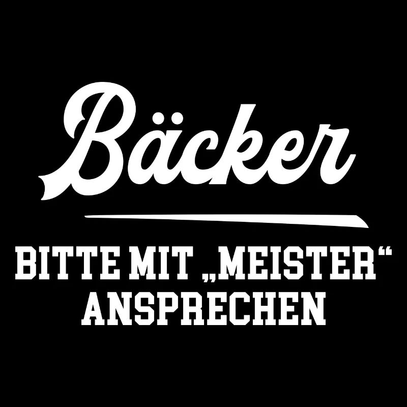 Bäcker Meister Bäckermeister Bäckerei Chef