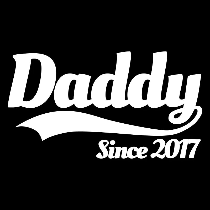 Vater Vatertag Kind Bester Vater, Daddy since 2017