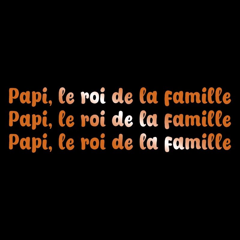PAPI PAPA GRAND PERE HUMOUR PAPY BLAGUE 9