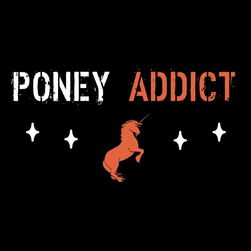 Poney addict