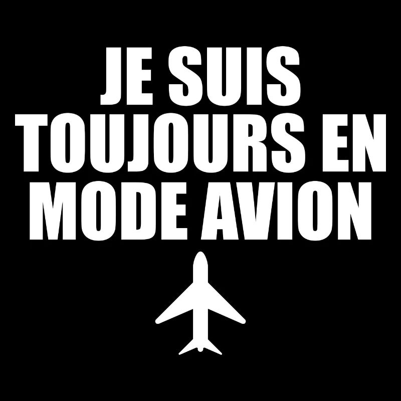 Je Suis Toujours En Mode Avion