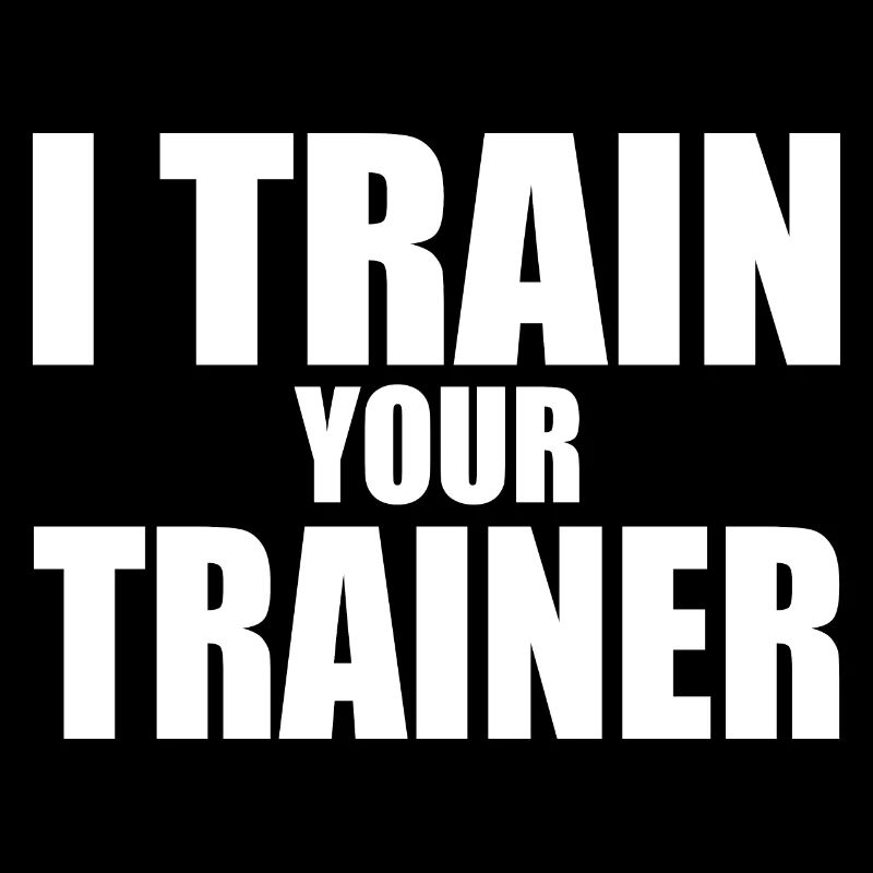 I train your trainer