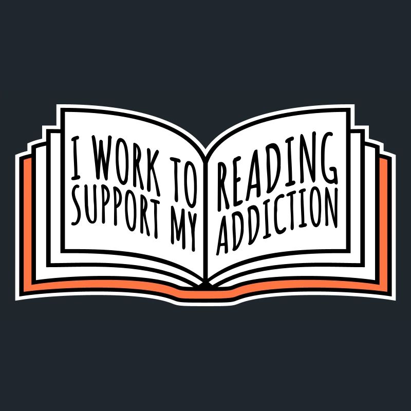 I Work To Support My Reading Addiction Books Logo