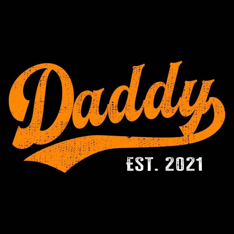 Daddy - Meilleur papa Daddy Dad du monde - est. 2021
