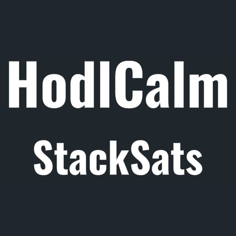 HodlCalm StackSats - Bitcoin Krypto Spruch