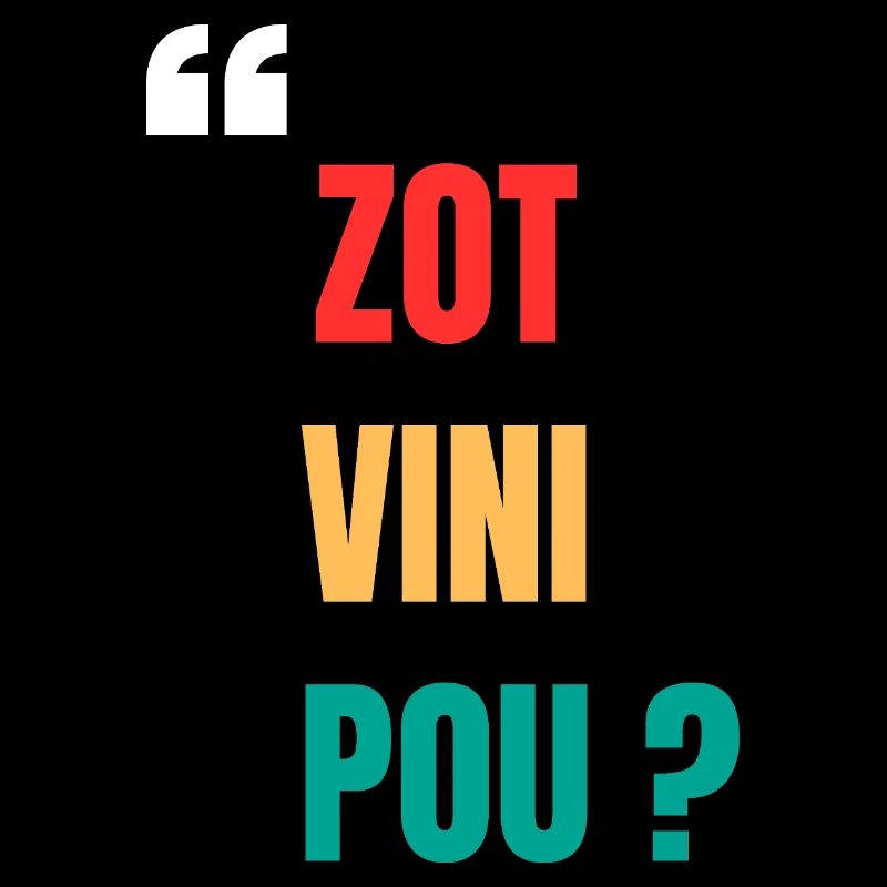 "Zot vini pou?" Hoop T-Shirt – Zouk