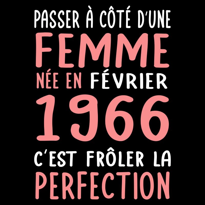 Anniversaire 60 ans - Née en Février 1966