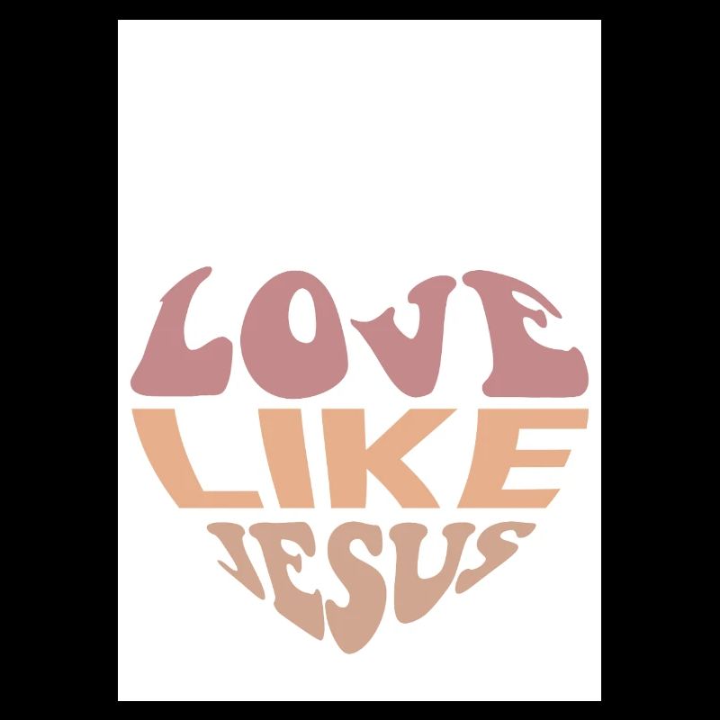 Aimez comme Jésus