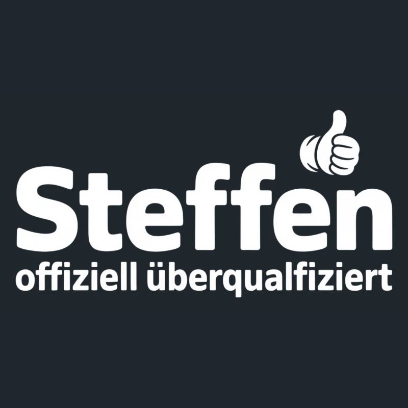 Steffen officially overqualified