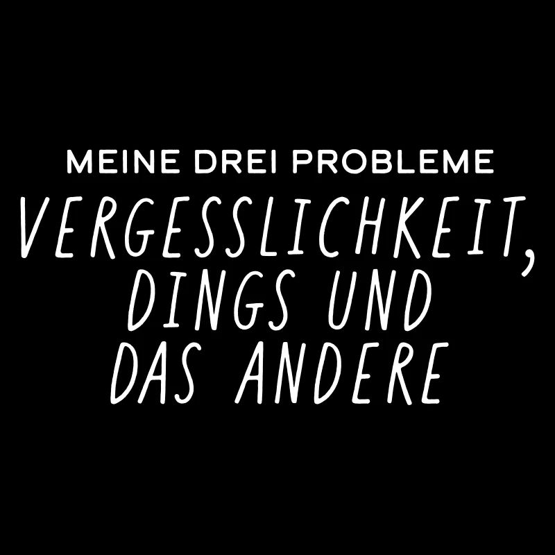 Vergesslichkeit Dings und das andere