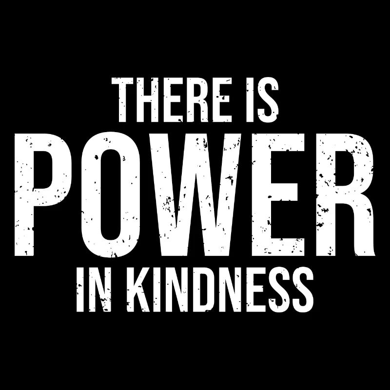 Awesome There Is Power In Kindness For Empathetic