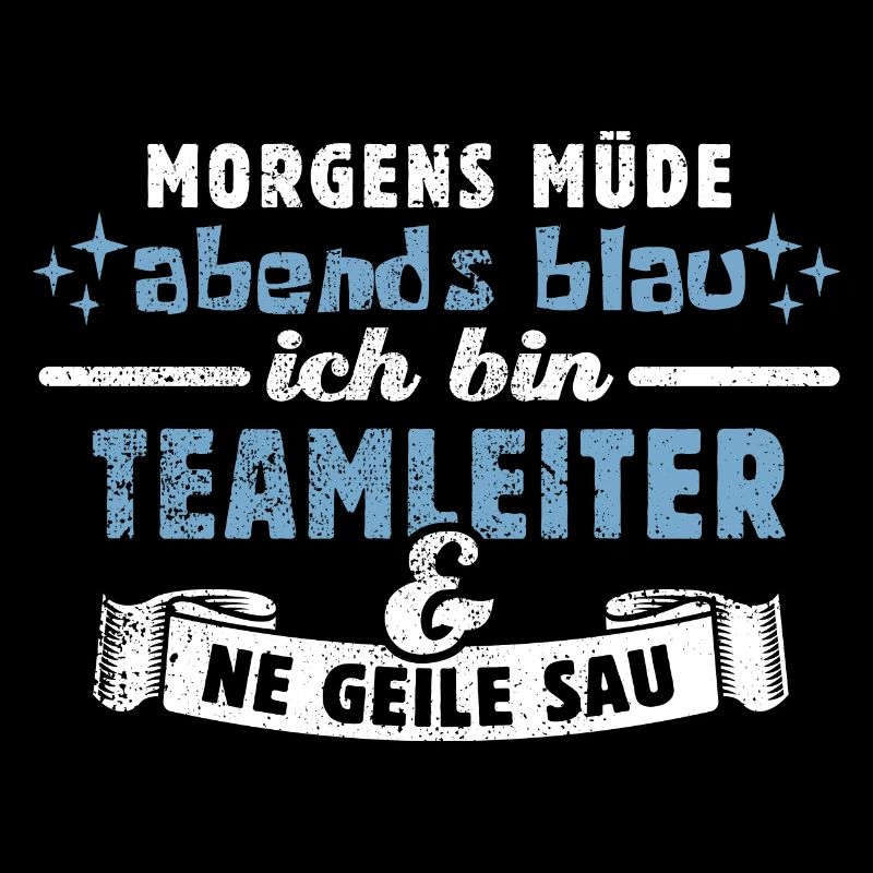 Morgens müde, abends blau - Teamleiter