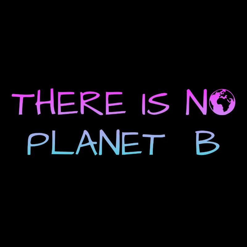 there is no planet b
