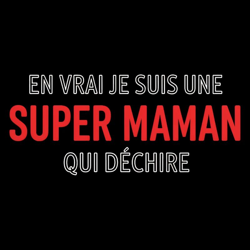 Super Maman Qui Déchire