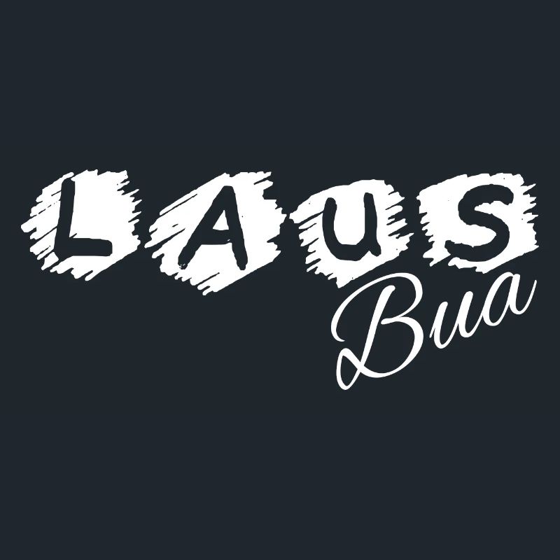 Lausbua - Lausbub - naughty boy, dialect